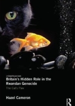 Britain's Hidden Role in the Rwandan Genocide: H Cameron